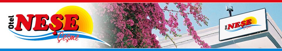 Cesme Nese Hotel Blog